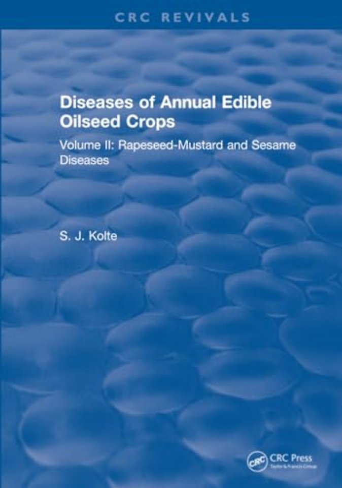 Diseases of Annual Edible Oilseed Crops