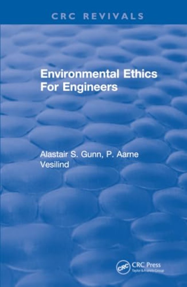 Environmental Ethics For Engineers
