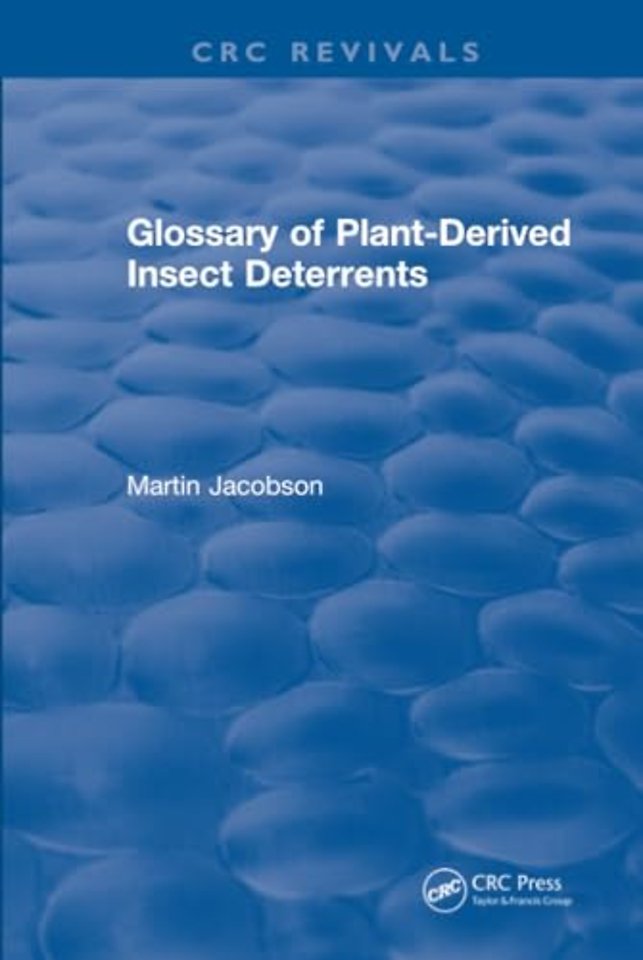 Glossary Of Plant Derived Insect Deterrents