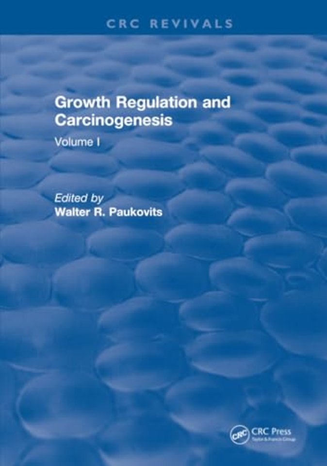 Growth Regulation and Carcinogenesis