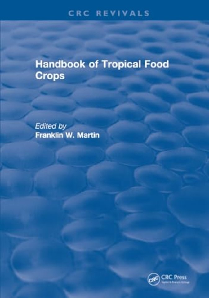 Handbook of Tropical Food Crops