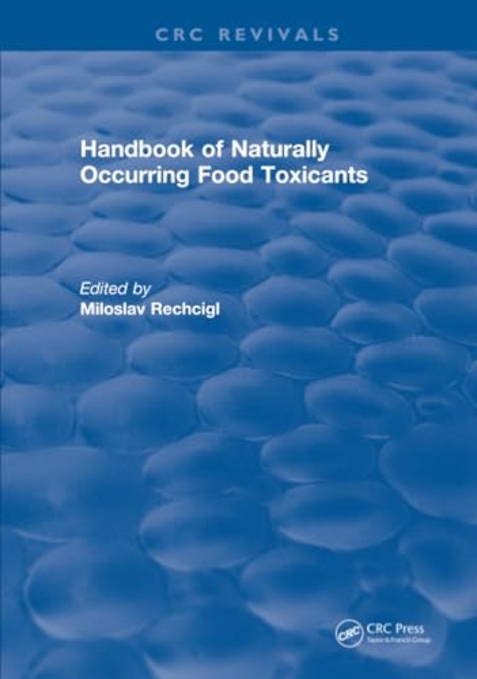 Handbook of Naturally Occurring Food Toxicants