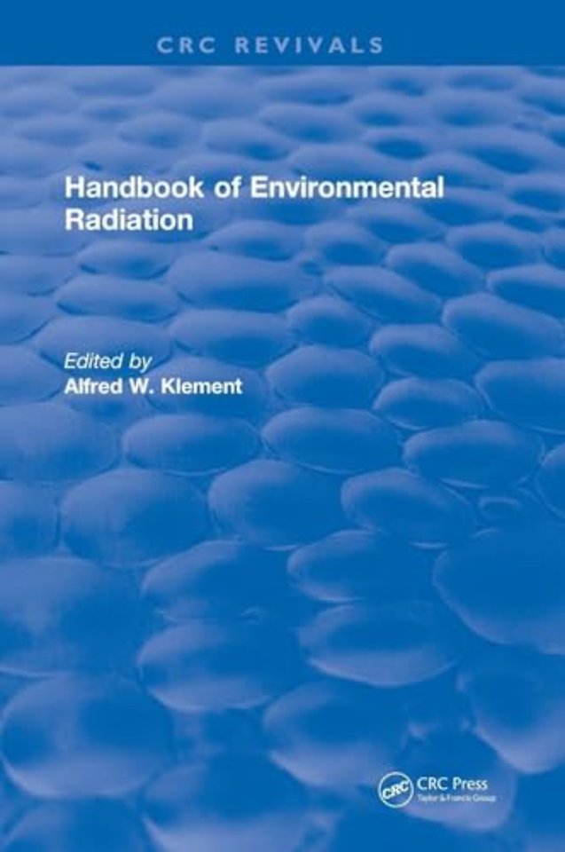 Handbook of Environmental Radiation