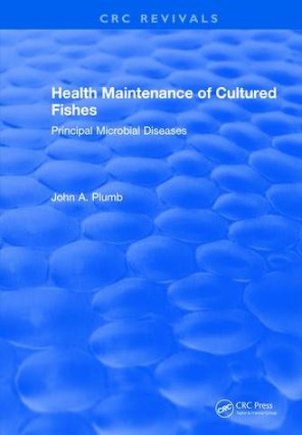 Health Maintenance of Cultured Fishes