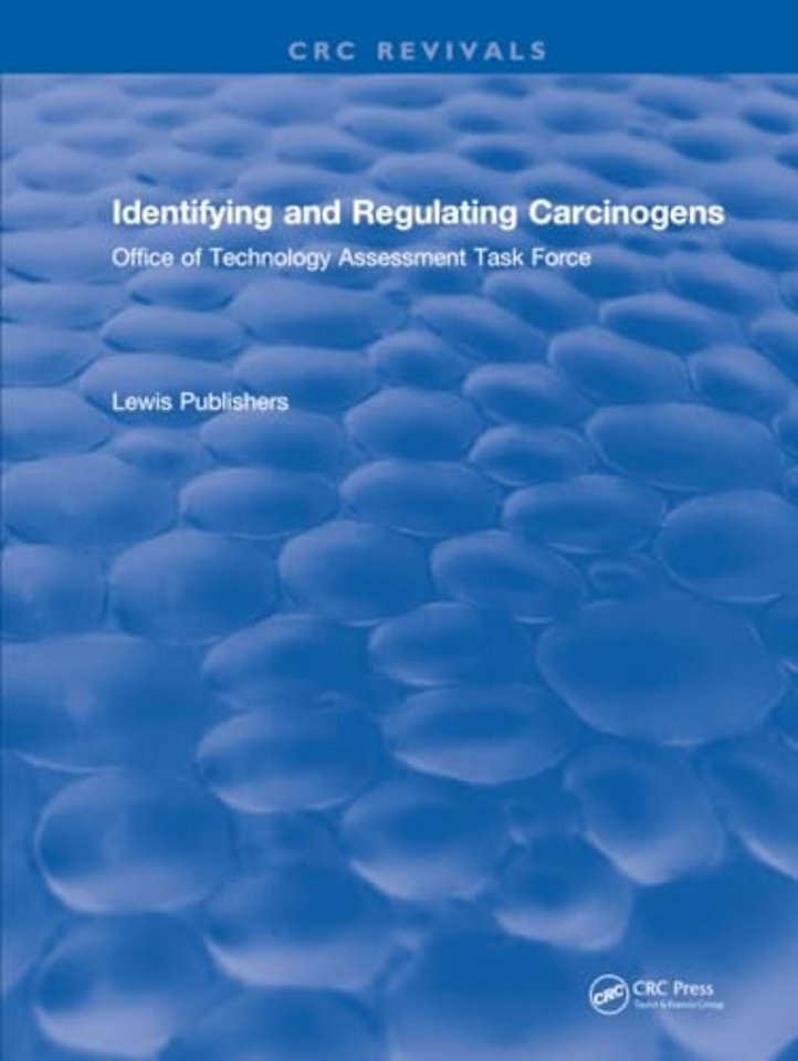 Identifying and Regulating Carcinogens