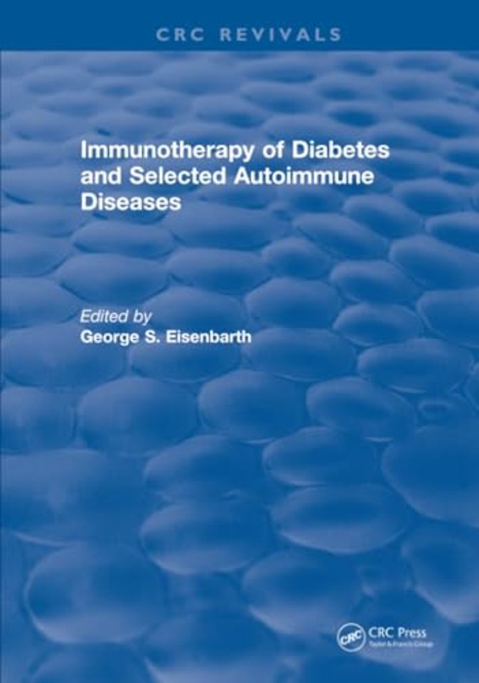 Immunotherapy of Diabetes and Selected Autoimmune Diseases