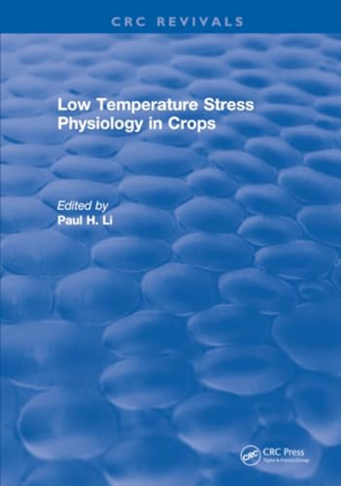 Low Temperature Stress Physiology in Crops