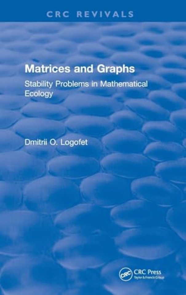 Matrices and Graphs Stability Problems in Mathematical Ecology