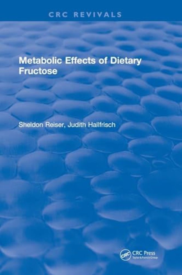 Metabolic Effects Of Dietary Fructose