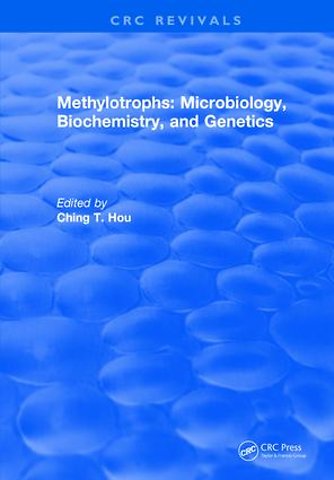 Methylotrophs : Microbiology. Biochemistry and Genetics