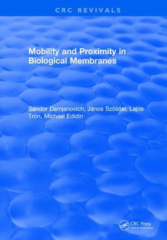 Mobility and Proximity in Biological Membranes