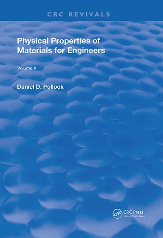 Physical Properties of Materials For Engineers