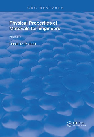 Physical Properties of Materials For Engineers