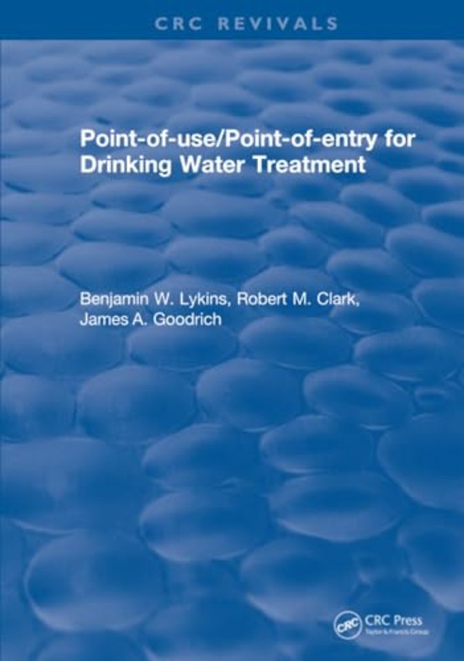 Point-of-Use/Point-of-Entry for Drinking Water Treatment