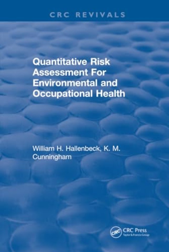 Quantitative Risk Assessment for Environmental and Occupational Health