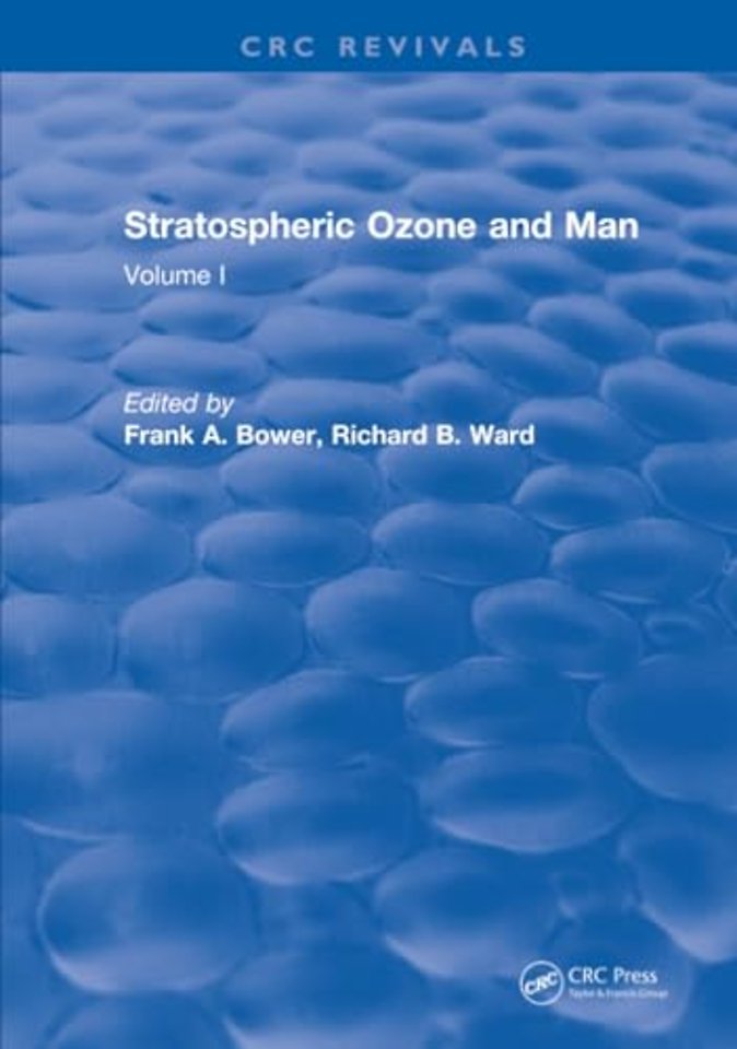 Stratospheric Ozone and Man