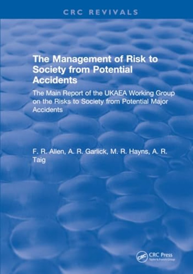 Management of Risk to Society from Potential Accidents