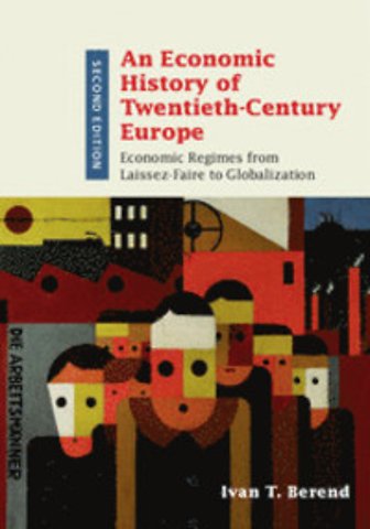 Economic History of Twentieth-Century Europe