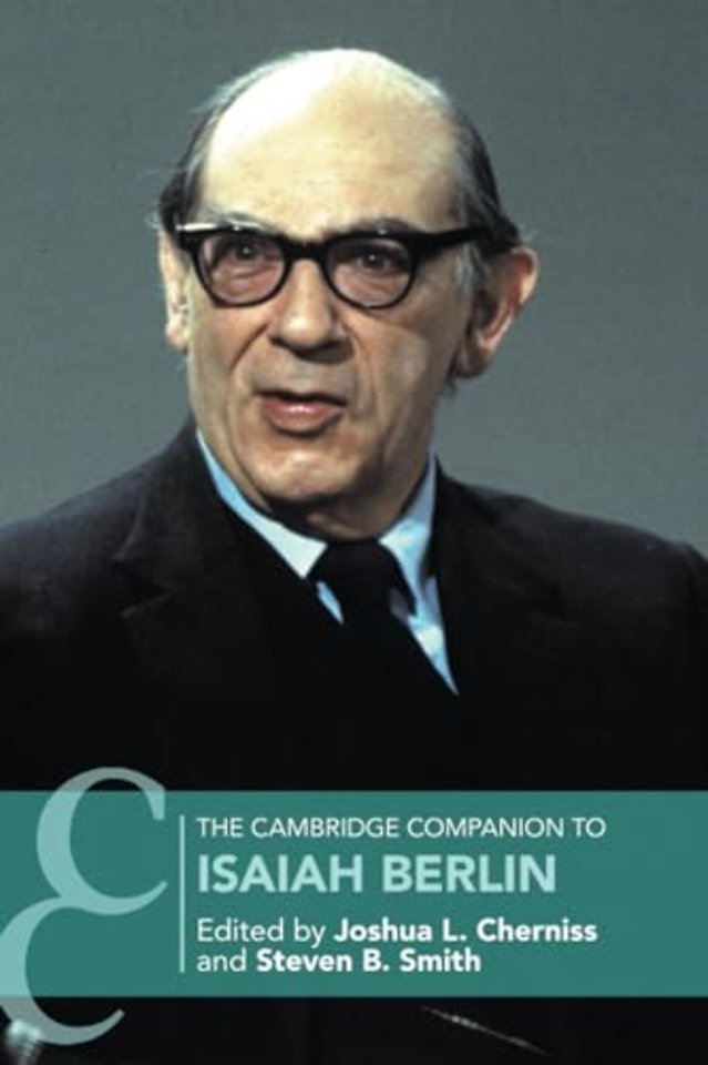 The Cambridge Companion to Isaiah Berlin