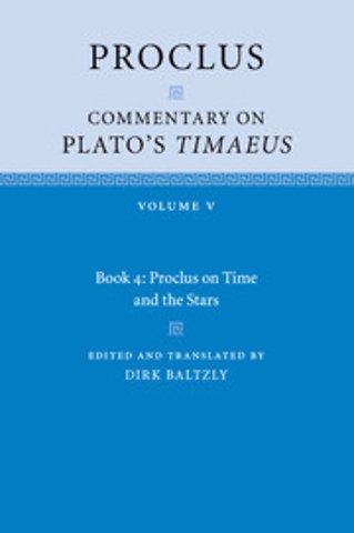 Proclus: Commentary on Plato's Timaeus: Volume 5, Book 4