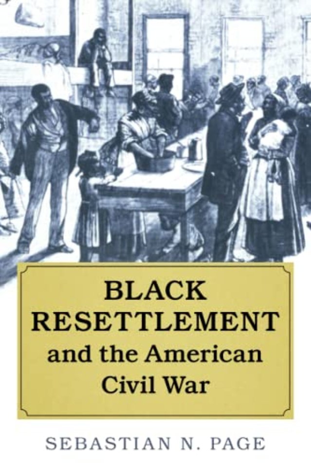 Black Resettlement and the American Civil War