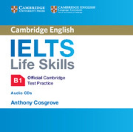 IELTS Life Skills Official Cambridge Test Practice B1 Audio CDs (2)