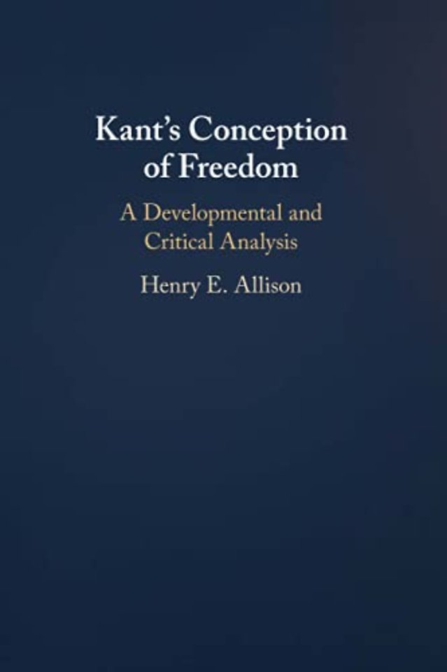 Kant's Conception of Freedom