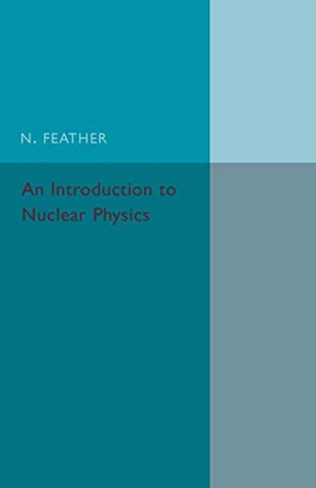 An Introduction to Nuclear Physics