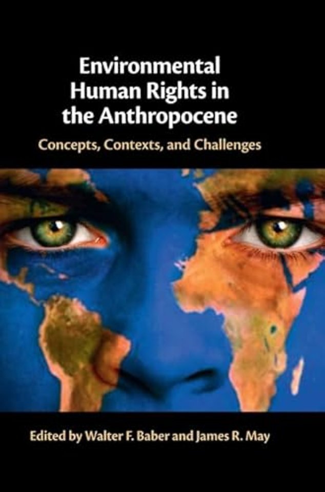 Environmental Human Rights in the Anthropocene