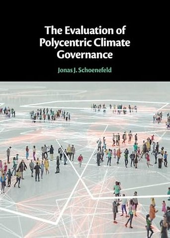 The Evaluation of Polycentric Climate Governance