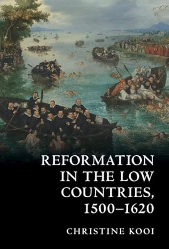 Reformation in the Low Countries, 1500-1620