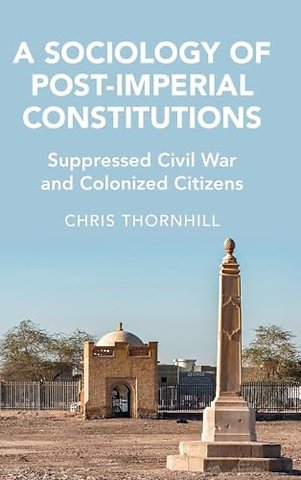 A Sociology of Post-Imperial Constitutions