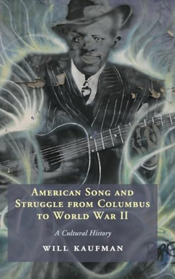 American Song and Struggle from Columbus to World War 2