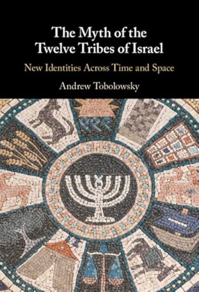 The Myth of the Twelve Tribes of Israel