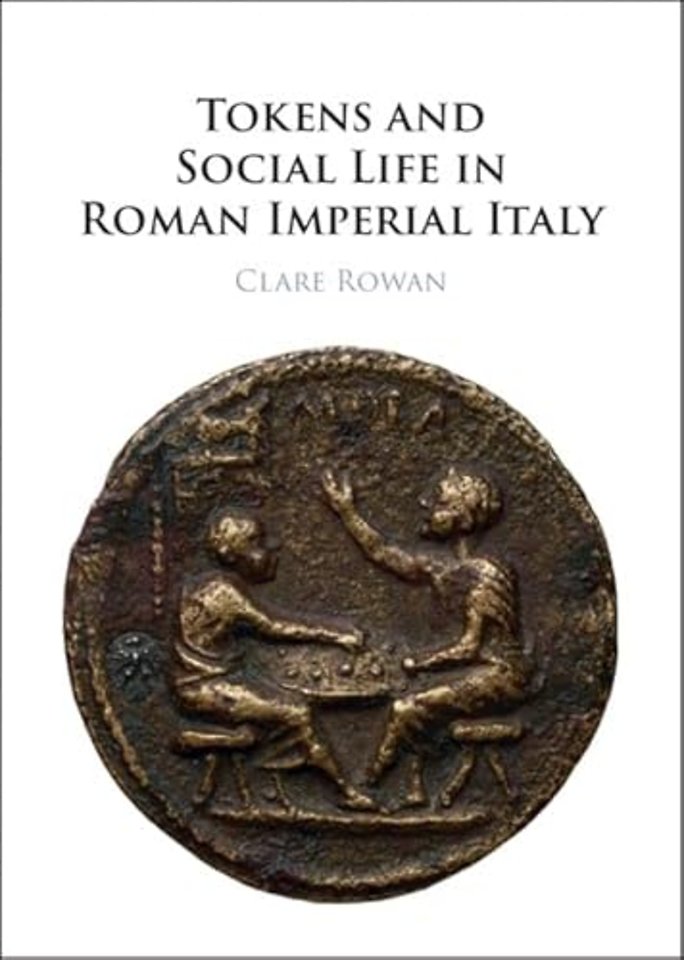 Tokens and Social Life in Roman Imperial Italy