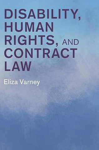Disability, Human Rights, and Contract Law