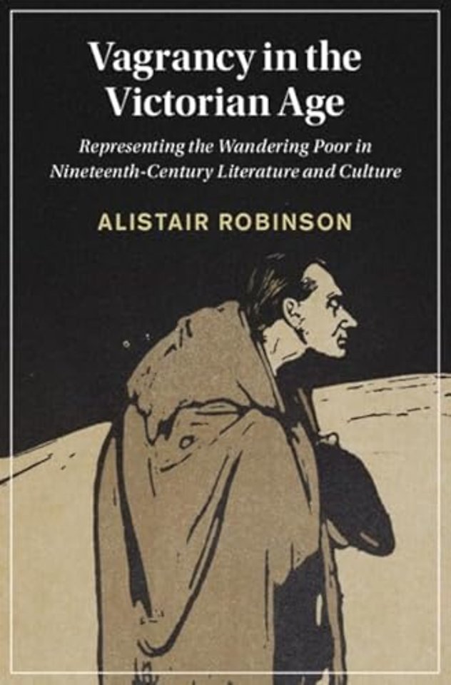 Vagrancy in the Victorian Age