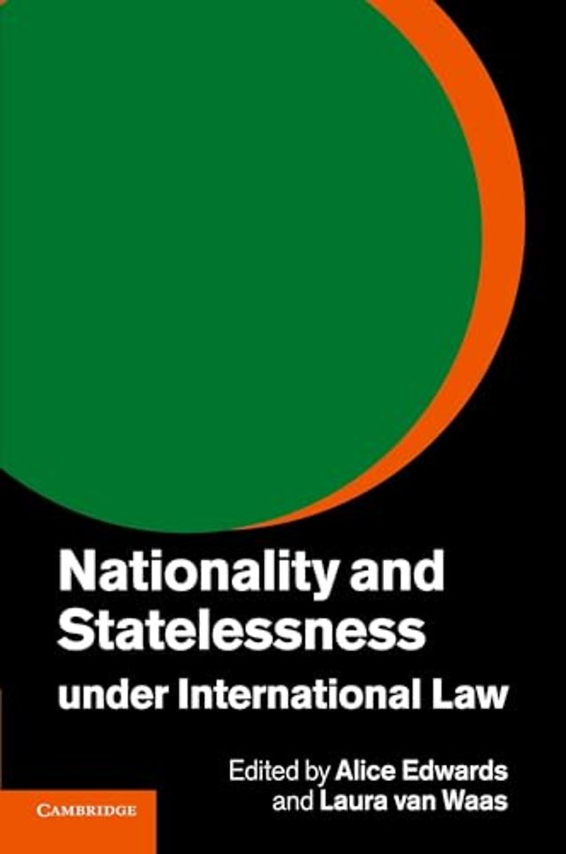 Nationality and Statelessness under International Law