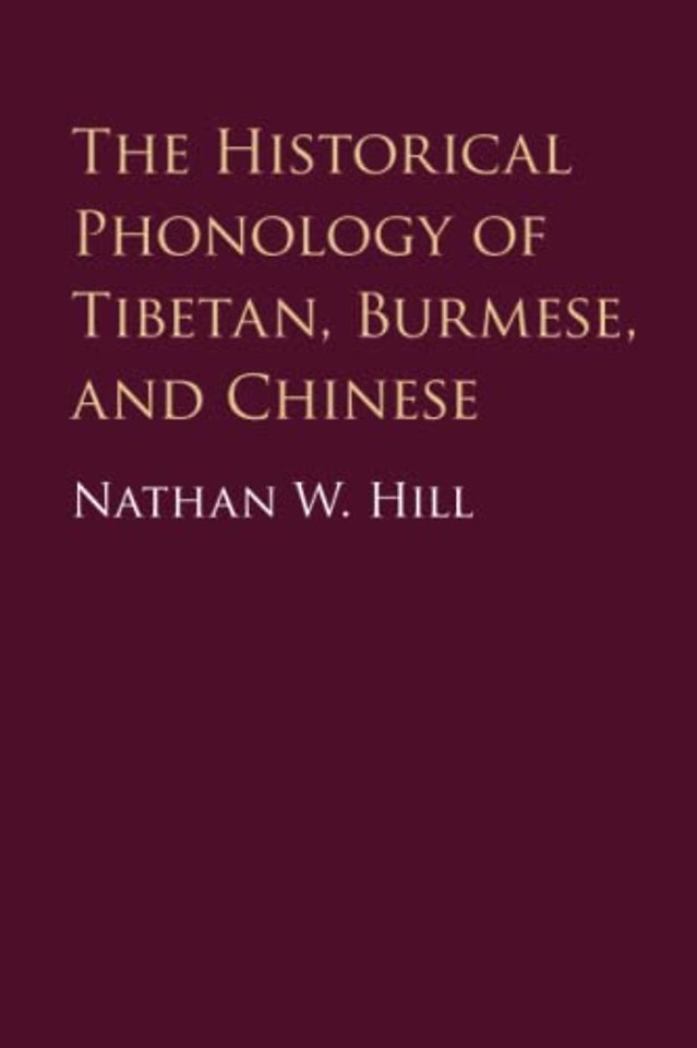 The Historical Phonology of Tibetan, Burmese, and Chinese