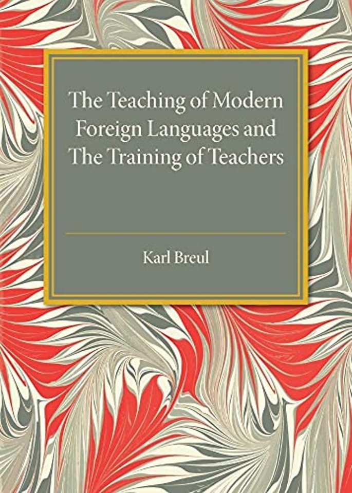 The Teaching of Modern Foreign Languages and the Training of Teachers