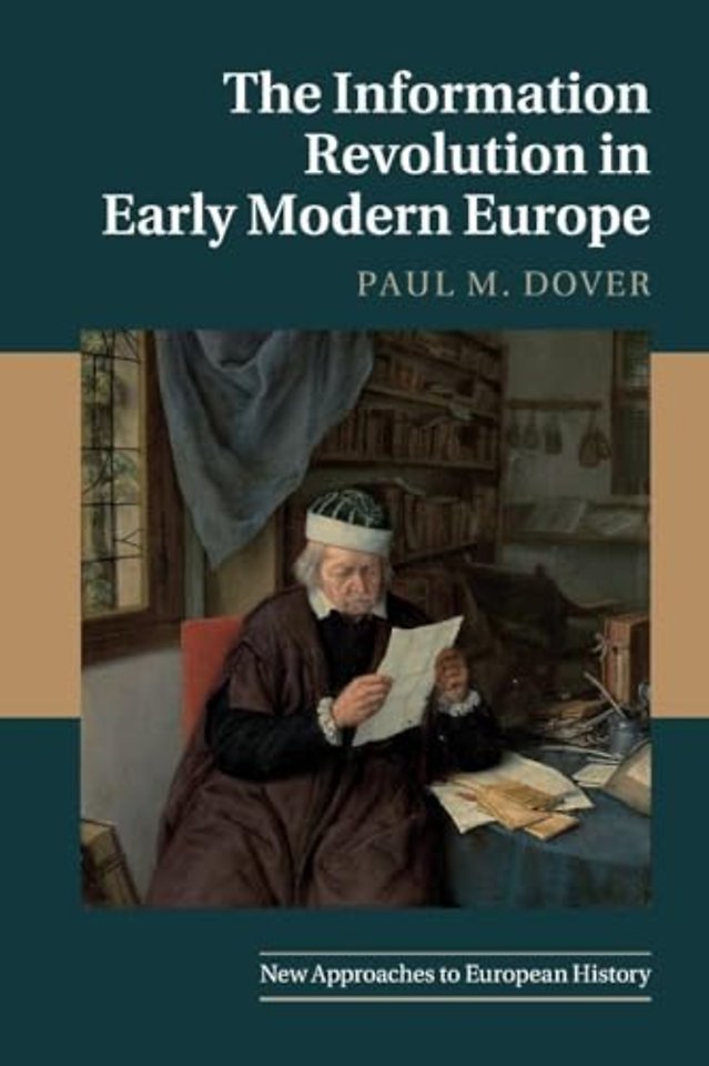 The Information Revolution in Early Modern Europe