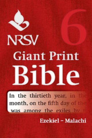 NRSV Giant Print Bible: Volume 6, Ezekiel – Malachi