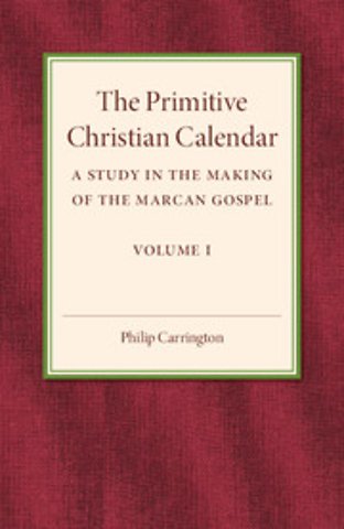 The Primitive Christian Calendar