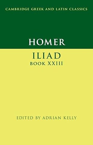 Homer: Iliad Book XXIII