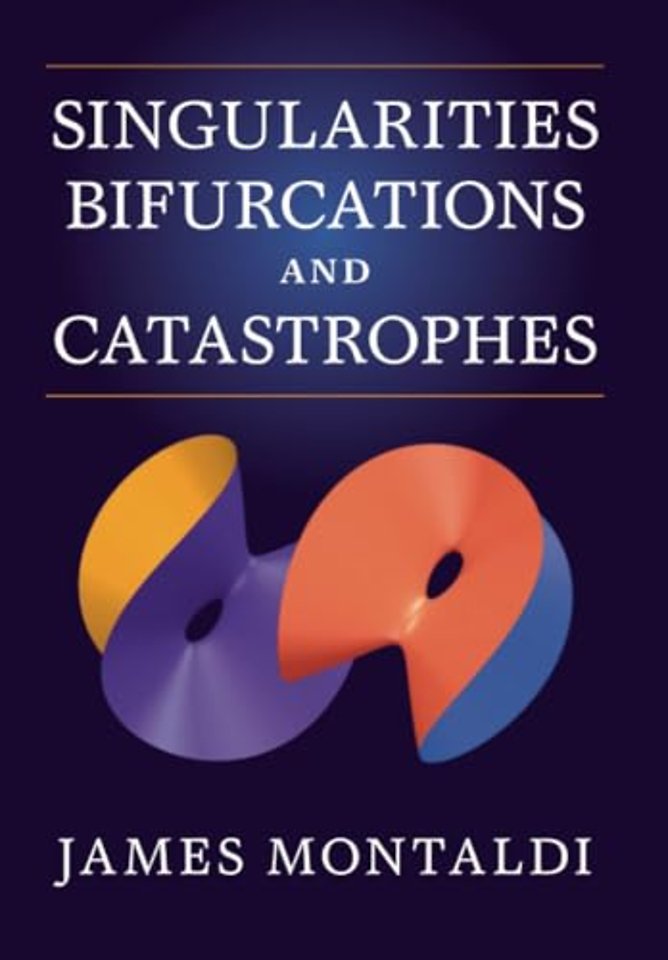Singularities, Bifurcations and Catastrophes