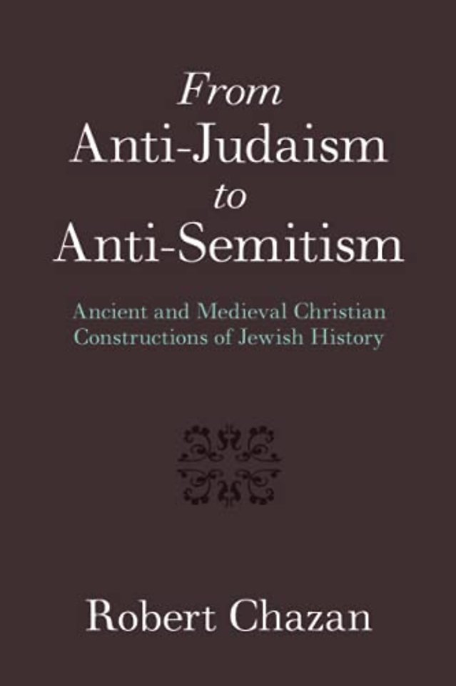 From Anti-Judaism to Anti-Semitism