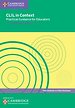 CLIL in Context Practical Guidance for Educators