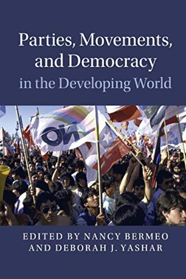 Parties, Movements, and Democracy in the Developing World