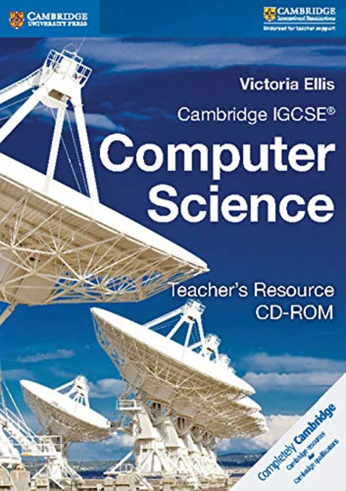 Cambridge IGCSE® and O Level Computer Science Teacher's Resource CD-ROM