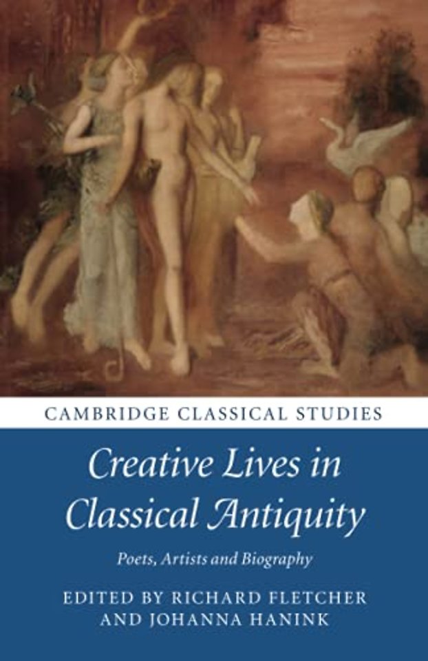 Creative Lives in Classical Antiquity